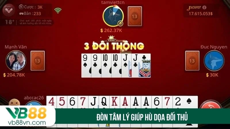 Đòn tâm lý giúp hù dọa đối thủ