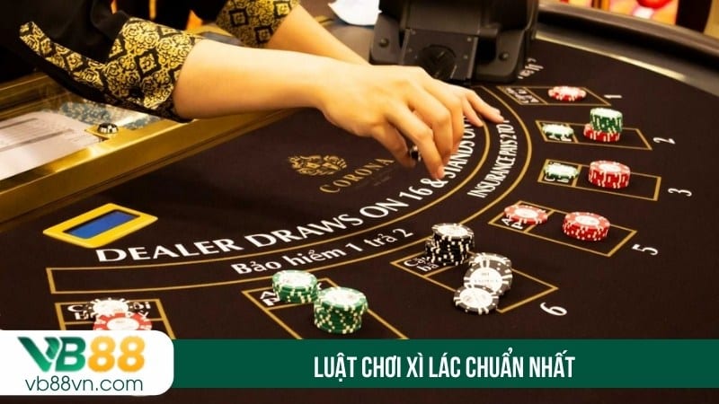 Luật chơi xì lác chuẩn nhất